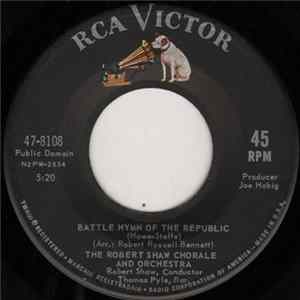 The Robert Shaw Chorale And Orchestra - Battle Hymn Of The Republic / Star Spangled Banner FLAC