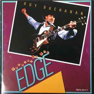Roy Buchanan - Dancing On The Edge FLAC