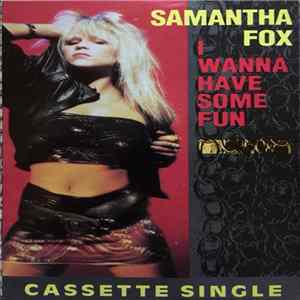 Samantha Fox - I Wanna Have Some Fun FLAC