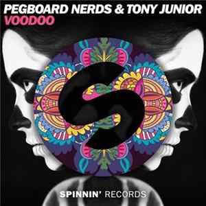 Pegboard Nerds & Tony Junior - Voodoo FLAC