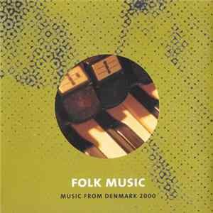 Various - Folk Music - Music From Denmark 2000 FLAC