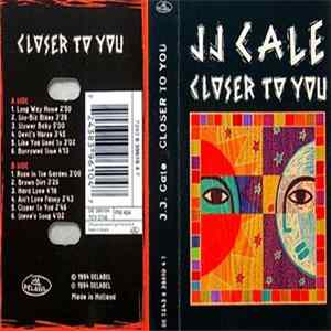 J.J. Cale - Closer To You FLAC