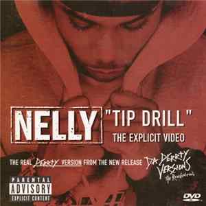 Nelly - Tip Drill FLAC