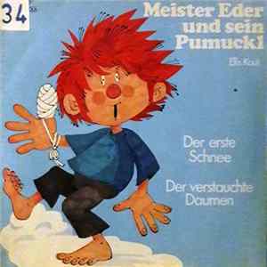 Ellis Kaut - Meister Eder Und Sein Pumuckl - Der Erste Schnee / Der Verstauchte Daumen FLAC