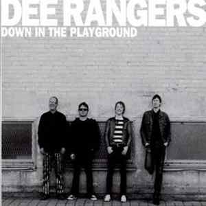 Dee Rangers - Down In The Playground FLAC