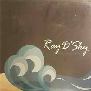 Ray D'Sky - Released By Reality FLAC