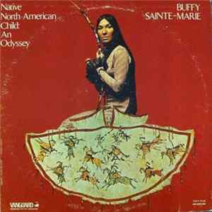 Buffy Sainte-Marie - Native North-American Child: An Odyssey FLAC