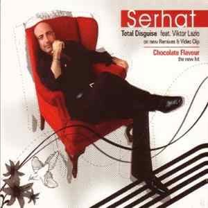 Viktor Lazlo & Serhat - Total Disguise FLAC