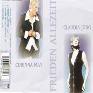 Claudia Jung  Corinna May - Frieden Allezeit FLAC