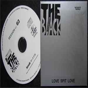 Love Spit Love - The Black Sessions FLAC