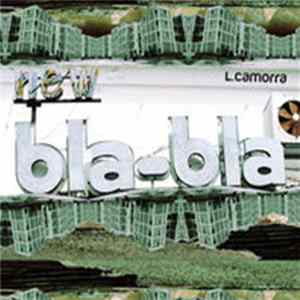 L. Camorra - New Bla Bla FLAC