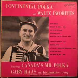 "Canada's Mr. Polka" Gaby Haas and his Barndance Gang - Continental Polka and Waltz Favorites FLAC