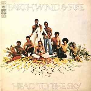 Earth, Wind & Fire - Head To The Sky FLAC