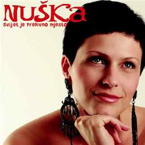 Nuška - Svijet Je Predivno Mjesto FLAC