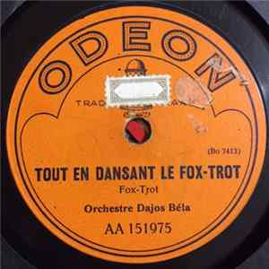 Orchestre Dajos Bela - Les Cloches D'Argent / Tout En Dansant Le Fox-Trot FLAC