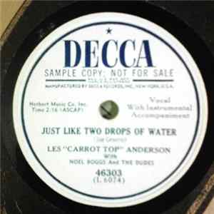 Les "Carrot Top" Anderson With Noel Boggs And The Dudes - Just Like Two Drops Of Water / I Was Sorta Wonderin' FLAC
