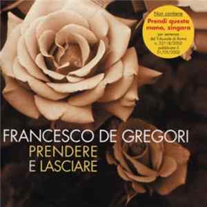 Francesco De Gregori - Prendere E Lasciare FLAC