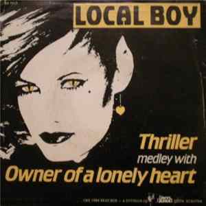 Local Boy - Thriller / Owner Of A Lonely Heart FLAC