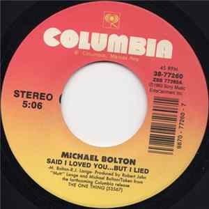 Michael Bolton - Said I Loved You...But I Lied FLAC