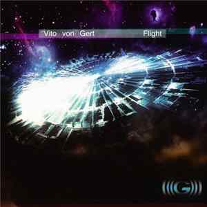 Vito Von Gert - Flight FLAC