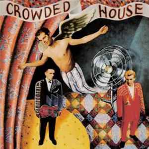 Crowded House - Crowded House FLAC