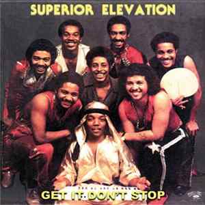 Superior Elevation - Get It Don't Stop FLAC