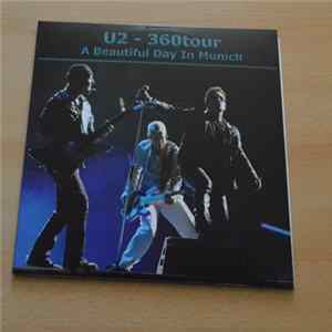 U2 - A Beautiful Day In Munich FLAC