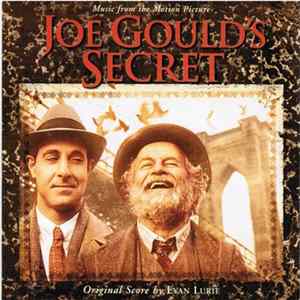 Evan Lurie - Joe Gould's Secret (Music From The Motion Picture) FLAC