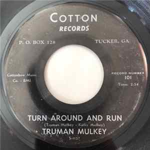 Truman Mulkey - Turn Around And Run FLAC