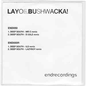 Layo & Bushwacka! - Deep South (The Remixes) FLAC