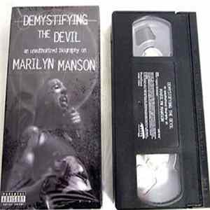 Marilyn Manson - Demystifying The Devil FLAC