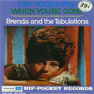 Brenda And The Tabulations - Dry Your Eyes / When You're Gone FLAC