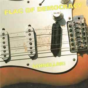 Flag Of Democracy - Schneller! FLAC