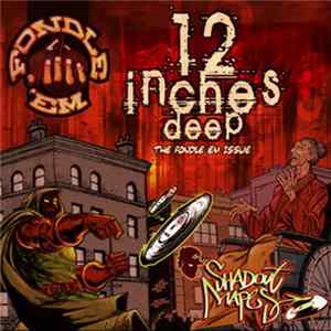 Shadout Mapes - 12 Inches Deep - The Fondle 'Em Issue FLAC