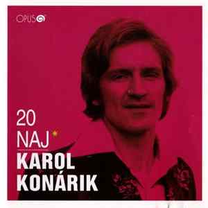 Karol Konárik - 20 Naj FLAC