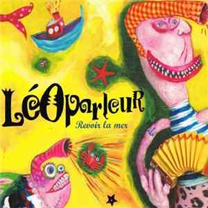 LéOparleur - Revoir La Mer FLAC