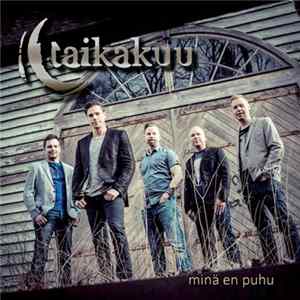 Taikakuu - Minä En Puhu FLAC
