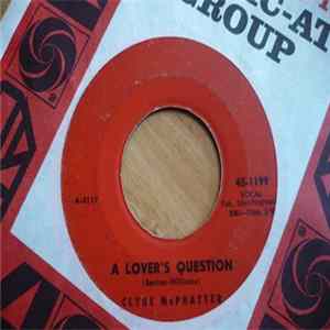 Clyde McPhatter - A Lover's Question / I Can't Stand Up Alone FLAC