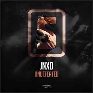 JNXD - Undefeated FLAC