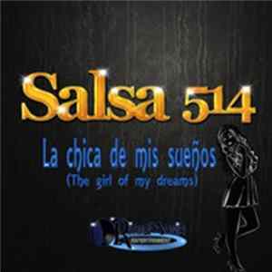 Salsa 514 - La Chica de Mis Sueños (The Girl Of My Dreams) FLAC