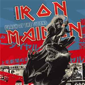 Iron Maiden - Clash Of The Titans FLAC