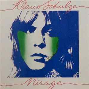 Klaus Schulze - Mirage FLAC