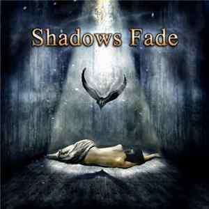 Shadows Fade Featuring Kevin Chalfant - Shadows Fade FLAC