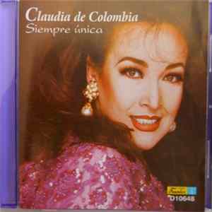 Claudia De Colombia - Siempre Unica FLAC