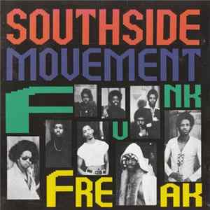 Southside Movement - Funk Freak FLAC