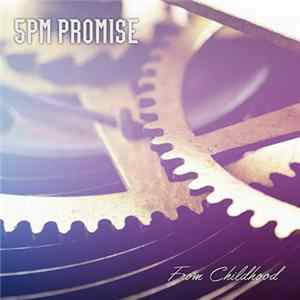 5pm Promise - From Childhood FLAC