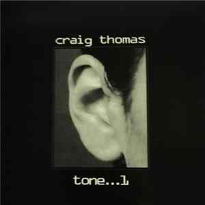 Craig Thomas - Tone...1 FLAC