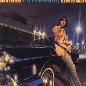 Gram Parsons / The Flying Burrito Bros - Sleepless Nights FLAC