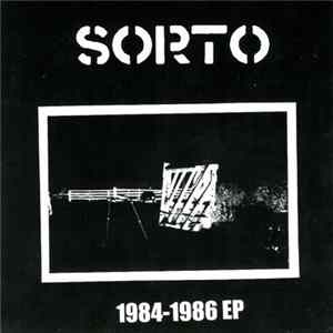 Sorto - 1984-1986 EP FLAC