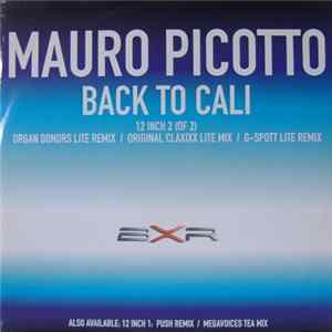 Mauro Picotto - Back To Cali (2 Of 2) FLAC